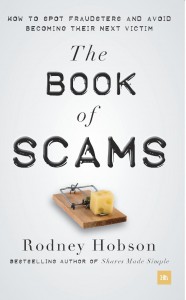The Book of Scams: How to spot fraudsters and avoid becoming the next victim